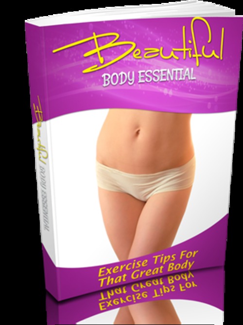 Product picture Beautiful Body Essential: Exercise Tips for That Great Body